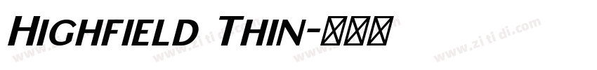 Highfield Thin字体转换